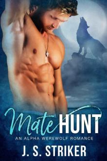 Mate Hunt: An Alpha Werewolf Romance Read online
