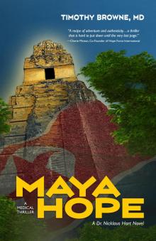 MAYA HOPE, a medical thriller - The Dr. Nicklaus Hart series 1 Read online