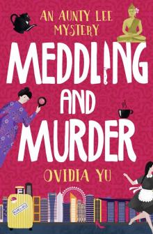 Meddling and Murder Read online