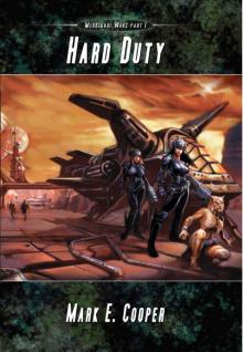 Merkiaari Wars: 01 - Hard Duty Read online