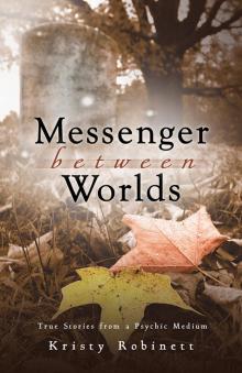 Messenger Between Worlds Read online
