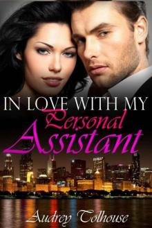 Millionaire Romance: In Love With My Personal Assistant - A Contemporary Romance (Millionaire Romance, Contemporary Romance, Comedy Romance Book 2) Read online