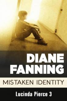 Mistaken Identity (A Lucinda Pierce Mystery) Read online