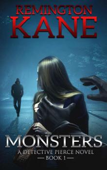 Monsters (A Detective Pierce Novel Book 1) Read online