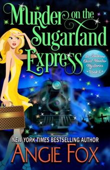 Murder on the Sugarland Express Read online