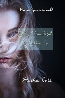 My Beautiful Nightmare (Beautiful Nothing #1) Read online