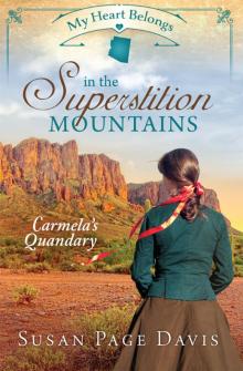 My Heart Belongs in the Superstition Mountains Read online
