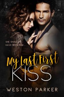 My Last First Kiss: A Single Father Secret Baby Novel