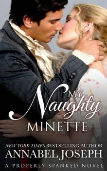 My Naughty Minette (Properly Spanked Book 3) Read online