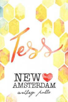 New Amsterdam: Tess Read online