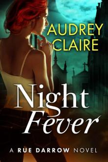 Night Fever (A Rue Darrow Novel Book 3) Read online