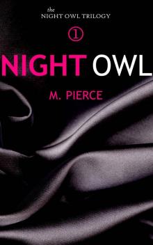 Night Owl (The Night Owl Trilogy) Read online