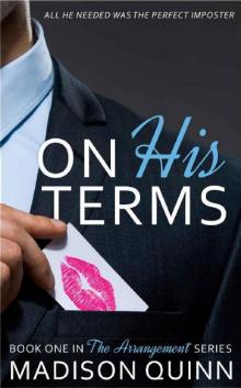 On His Terms (The Arrangement Series Book 1)