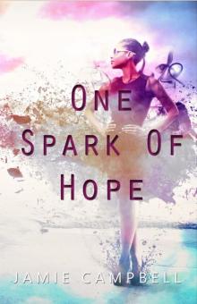 One Spark of Hope Read online