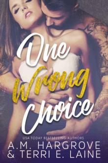 One Wrong Choice (A Cruel and Beautiful Book Book 3) Read online
