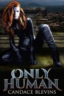 Only Human (Kirsten O'Shea Book 1) Read online