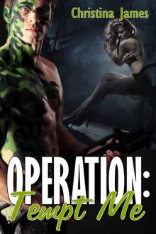 Operation: Tempt Me Read online