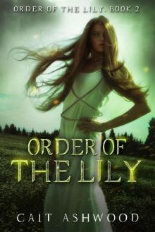 Order of the Lily Read online