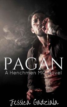 Pagan (The Henchmen MC Book 8) Read online