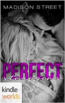 Passion, Vows & Babies: Perfect Strangers (Kindle Worlds Novella) Read online