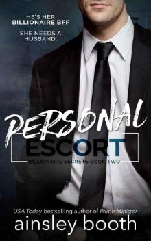 Personal Escort (Billionaire Secrets Book 2)