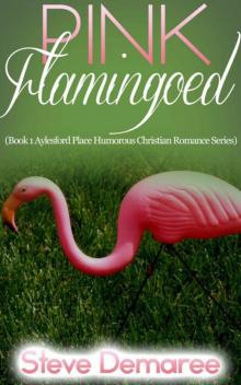 Pink Flamingoed Read online