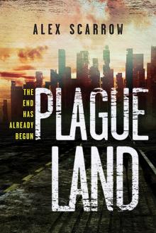 Plague Land Series, Book 1 Read online