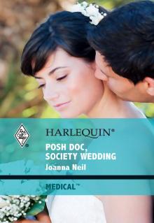 Posh Doc, Society Wedding Read online