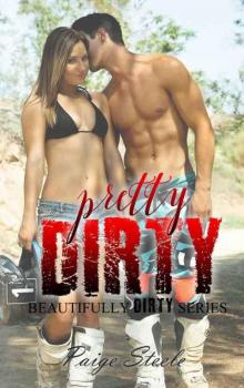Pretty Dirty (Beautifully Dirty #4) Read online