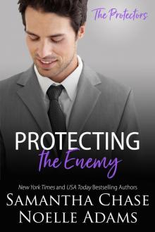 Protecting the Enemy (The Protectors) Read online
