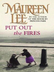 Put Out the Fires Read online
