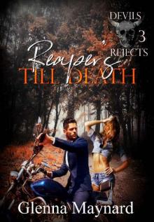 Reaper's Till Death (Devils Rejects MC Book 3) Read online