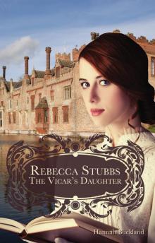 Rebecca Stubbs: The Vicar's Daughter Read online