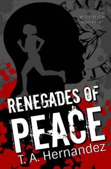 Renegades of PEACE (Secrets of PEACE Book 2) Read online