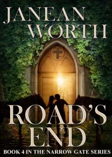 Road's End (The Narrow Gate Book 4) Read online