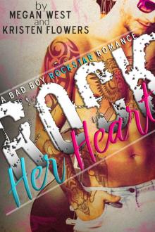 Rock Her Heart (A Bad Boy Rockstar Romance) Read online