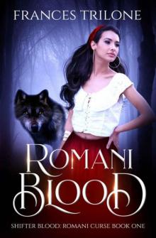 Romani Blood (Shifter Blood: Romani Curse Book 1)