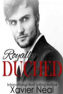 Royally Duched (Duched #2) Read online