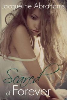 Scared of Forever (Scared #2) Read online