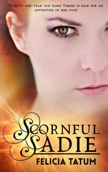 Scornful Sadie (Dark Sorceress Trilogy Book 1) Read online