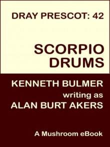 Scorpio Drums [Dray Prescot #42] Read online
