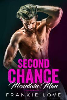 SECOND CHANCE MOUNTAIN MAN Read online