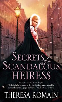Secrets of a Scandalous Heiress Read online