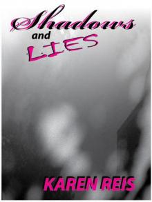 Shadows and Lies Read online