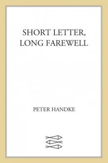 Short Letter, Long Farewell Read online