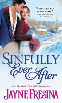 Sinfully Ever After (Book Club Belles Society)