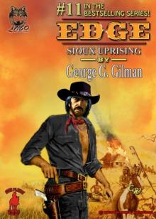 Sioux Uprising (Edge series Book 11) Read online