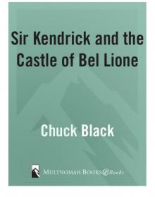 Sir Kendrick and the Castle of Bel Lione Read online