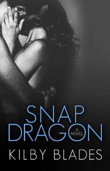 Snapdragon (Love Conquers None Book 1) Read online