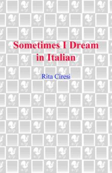 Sometimes I Dream in Italian Read online